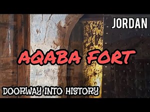 Lawrence of Arabia's Aqaba Fort | Portal to Amazing History!