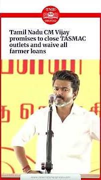 Tamil Nadu CM Vijay vows to shut TASMAC shops, announces complete farm loan waiver
