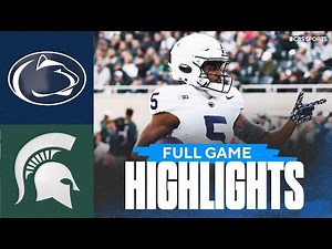 Penn State Nittany Lions vs Michigan State Spartans | Full Game Highlights