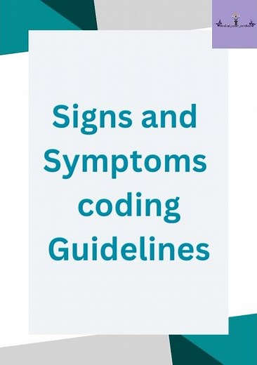 Signs and Symptoms Coding Guidelines