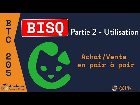 BISQ Tutorial - Part 2 [BTC 205]