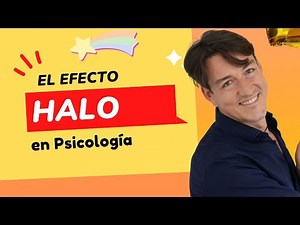 ¿Qué es el efecto HALO en Psicología y cómo te influye?