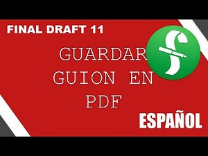 Cómo GUARDAR en PDF tu GUION | Tutorial FINAL DRAFT 11 ESPAÑOL