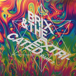 Brix & The Extricated - Part 2