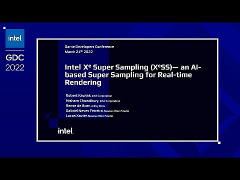 Intel® Xe Super Sampling - an AI-based Upscaling for Real-Time Rendering | GDC 2022 | Intel Software