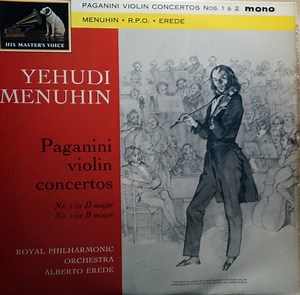 Paganini, Yehudi Menuhin, Royal Philharmonic Orchestra, Alberto Erede - Violin Concertos Nos 1 & 2