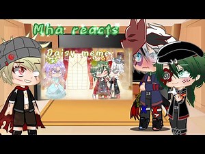 VD, VT and VB react to "Daisy meme"// mha // Villain AU (my main AU)