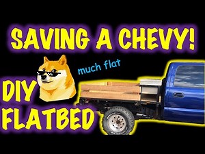 Saving a Chevy! - DIY flatbed