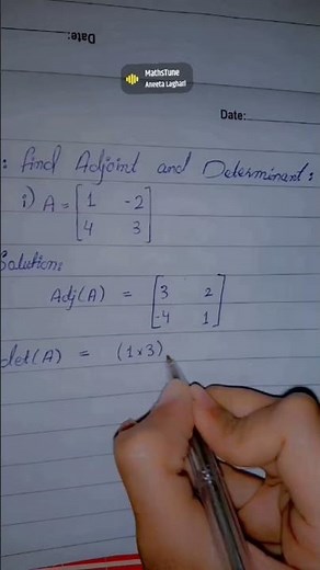 Adjoint and Determinant | 2×2 | MathsTune | Aneeta Laghari