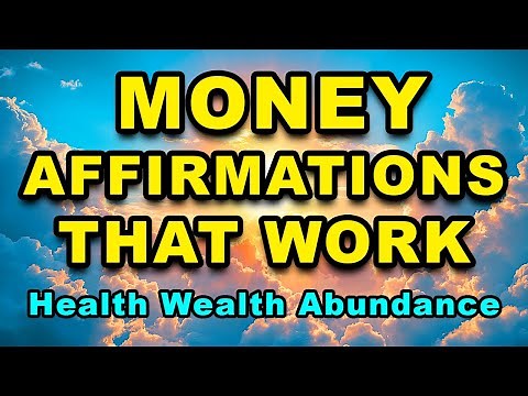 Money Affirmations That Work | Affirmations for Positive Thinking | Positive Affirmations, Wealth