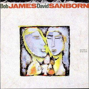 Bob James / David Sanborn - Double Vision