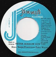 Risto Benjie / Powerman / Baby Wayne - Never Borrow Gun Yet