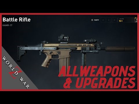 World War Z All Weapons Upgrades, Customization and Heavy | Xbox One, PS4 & PC!