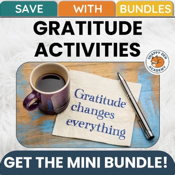Gratitude Activities SEL Journal Prompts Placemat Middle School Unit MINI BUNDLE