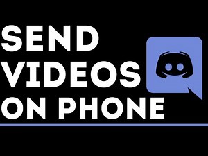 How to Send Videos on Discord Mobile - iPhone & Android