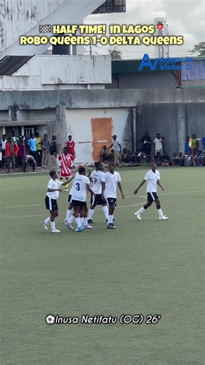 Robo Queens 1-0 Delta Queens ⚽Inusa Netifatu (OG) 26' Half Time #NWFL25 | Ademola Victor Tv