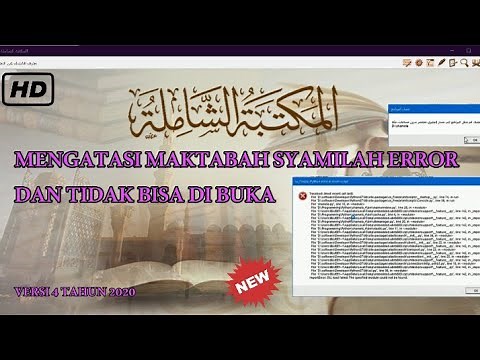 mengatasi error maktabah syamilah terbaru versi 4 || maktakbah syamilah versi 4 tidak bisa dibuka