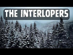 The Interlopers by Saki: Summary & Analysis