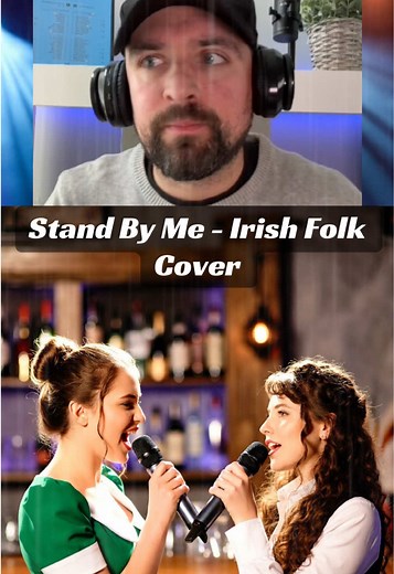Stand By Me: Irish Folk Cover Reaction