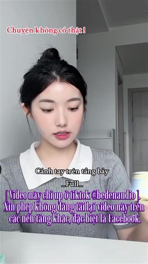 Full || Cánh tay trên tầng bảy #bedenaudio🐸 #audio #truyenaudiofull #mukbangvideo #xhtiktok Cre: Thì Thầm Audio