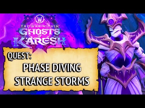 WoW Quest - Phase Diving Strange Storms