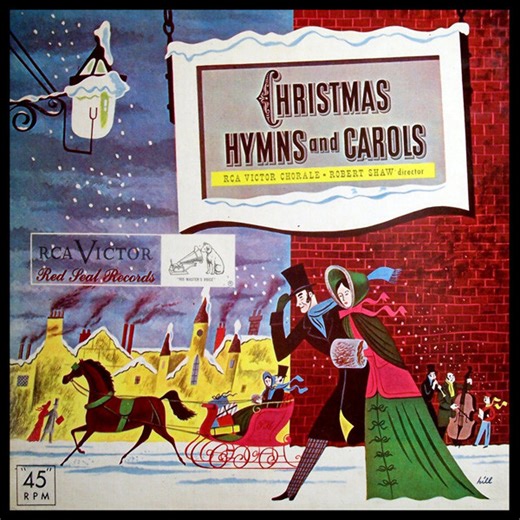 RCA Victor Chorale • Robert Shaw - Christmas Hymns And Carols