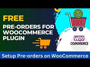 Free Pre-orders For WooCommerce Plugin | Setup Pre orders on WooCommerce