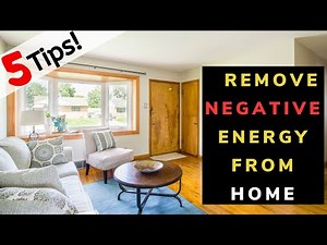 How To Remove Negative Energy From Home? | Clear Negativity | 5 Tips To Cleanse ✔️ Effective!