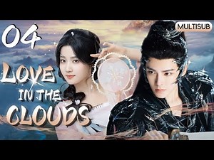 𝑳𝒐𝒗𝒆 𝒊𝒏 𝑻𝒉𝒆 𝑪𝒍𝒐𝒖𝒅𝒔😍EP04丨A Demon’s Kiss Awakened the Coldest War God!💞#houminghao #luyuxiao #zhaolusi