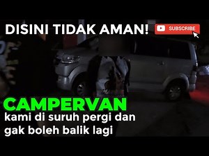 ROADTRIP SUMBA 4. WITHOUT MISTAKE, WE WERE EXPELLED TONIGHT AND WE ARE NOT ALLOWED TO COME HERE A...