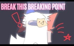 [授权转载]break this breaking point ★ animation meme ★ among us ★