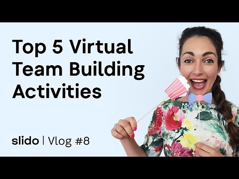 Top 5 Virtual Team Building Activities for Remote Teams | SLIDO VLOG #8