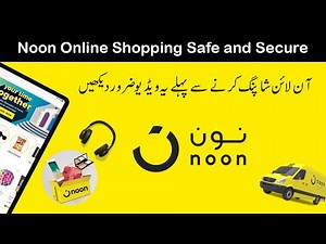Noon Online Shopping Safe and Secure 2022