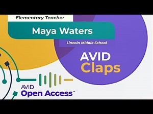 AVID Claps, #EducatorVoices, with Maya Waters