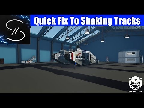 Stormworks | How To Fix Shaking Tank Tracks | Quick And Easy Tutorial!
