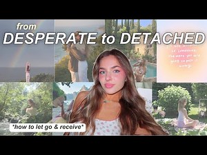 STOP CHASING, START RECEIVING 💌 the law of detachment explained