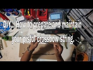 How to prepare and maintain your mini/pistol crossbow string.