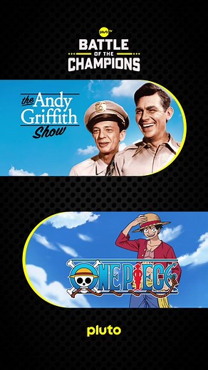 You voted, and The Andy Griffith Show & One Piece have advanced to ROUND 2 of Pluto TV's Battle of the Champions! 💪 Vote NOW for who you think should move forward to the championship round on April 10! 👑 #PlutoTVFandoms #10YearsOfPlutoTV #TheAndyGriffithShow #AndyGriffithShow #OnePiece #OnePieceFan