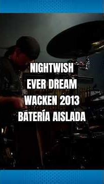 NIGHTWISH | EVER DREAM | WACKEN 2013 ISOLATED DRUMS