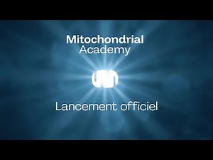 Lancement officiel Mitochondrial Academy
