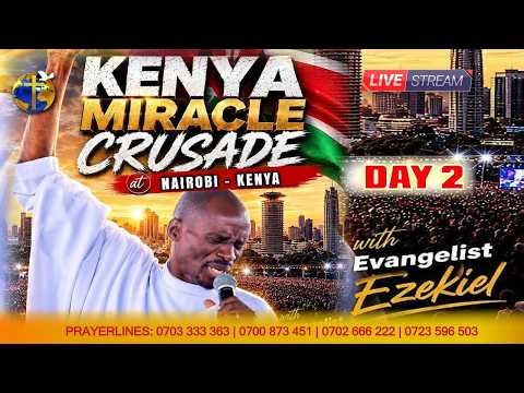 🔴𝗟𝗜𝗩𝗘 | DAY 2 | NAIROBI CRUSADE | KASARANI SAFARI RALLY GROUNDS - 27 AUGUST 2026