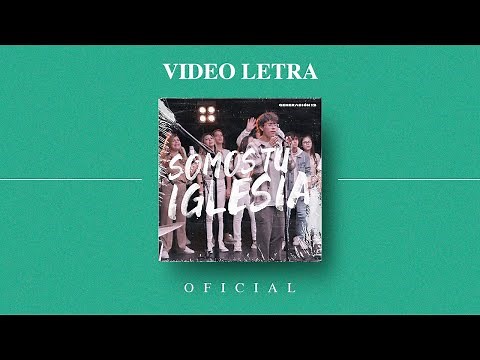 Generación 12 - Somos Tu Iglesia (VIDEO LETRA OFICIAL) I Musica Cristiana 2021
