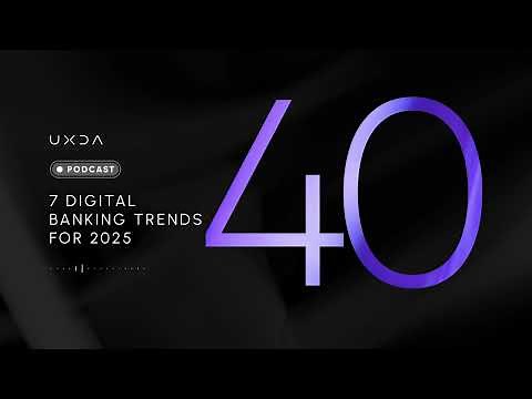 #40 7 Digital Banking Trends for 2025