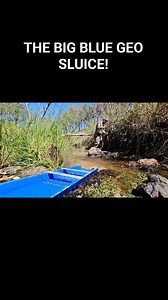 The big blue Geo Sluice #sluice #gold #blue #touch #Goodrich #rich #manly #ManMan | Vo-Gus Prospecting