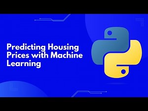 Predict Housing Prices using Machine Learning and Scikit-Learn