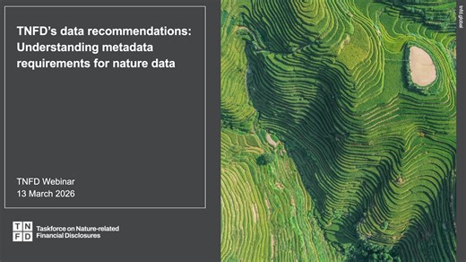 TNFD’s data recommendations: Understanding metadata requirements for nature data  – TNFD