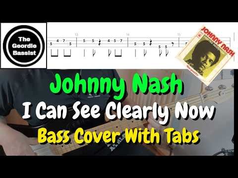 Johnny Nash - I CAN SEE CLEARLY NOW - Bass cover with TABS