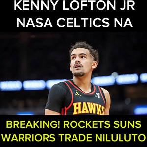 Rockets Warriors SUNS may nilulutong TRADE History to! Dennis Schroder KINGS. Lofton CELTICS na | The Fastbreak PH