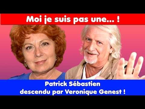 Patrick Sébastien was brought down by Véronique Genest! Me, I'm not one of them...!