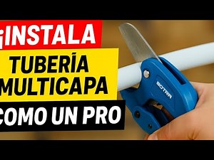 Así se instala tubería Multicapa fácil de instalar.
